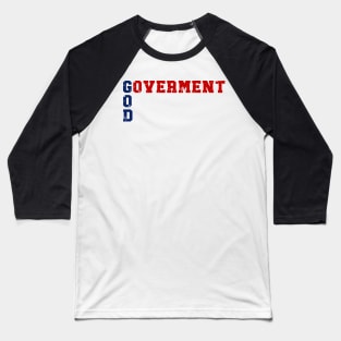 God Govermment Baseball T-Shirt